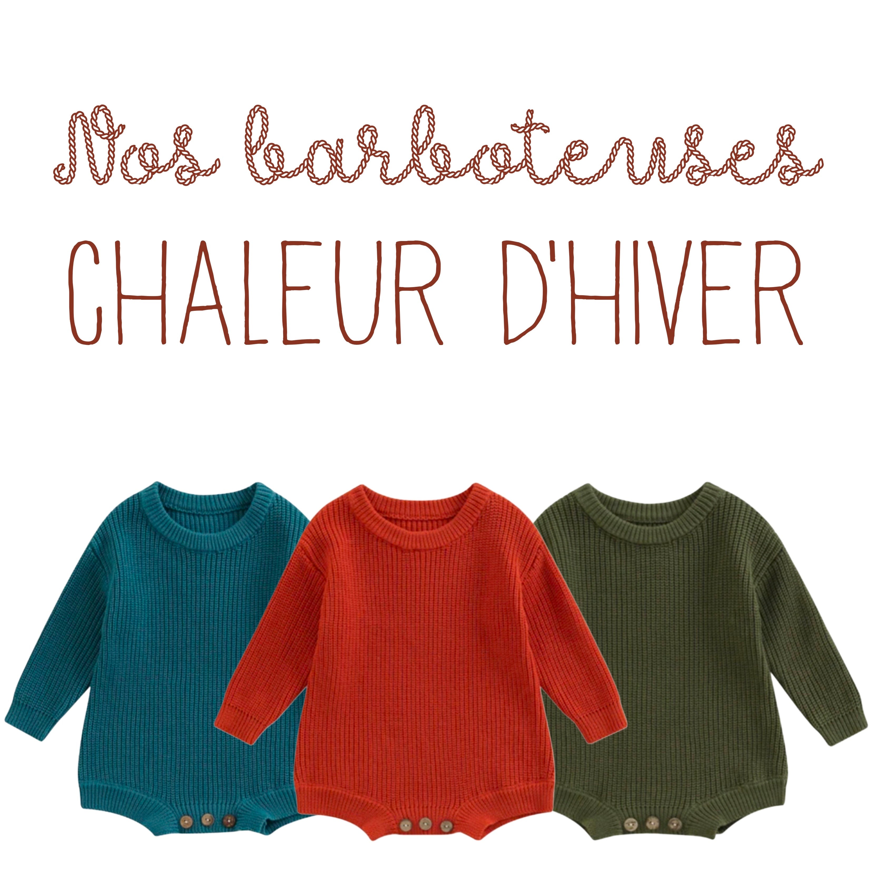 Nos barboteuses à personnaliser - Chaleur d'hiver
